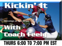 Kickin It with Coach Tom Feely Radio Internet Show